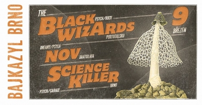 The Black Wizards (PT) & Science Killer & NOV