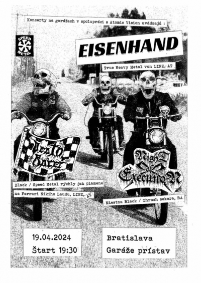 EISENHAND / DEATH RACER / NIGHT OF EXECUTION - Bratislava 2024