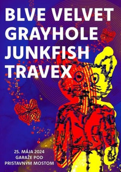 GRAYHOLE & BLVE VELVET & JUNKFISH & TRAVEX - Bratislava 2024