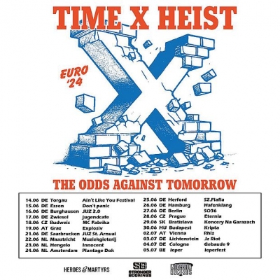 TIME X HEIST (us) / REMAIN (de) / DRUHÁ (cz) - Praha 2024