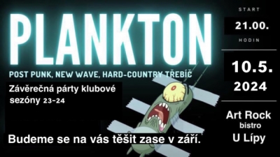 (ZRUŠENO) Plankton - Třebíč květen 2024