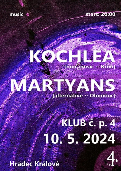 KOCHLEA & MARTYANS - Hradec Králové 2024