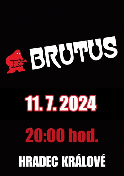 Brutus (CZ) - Hradec Králové červenec 2024