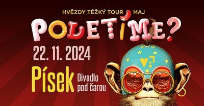 Poletíme? - Hvězdy těžký tour 2024 - Písek