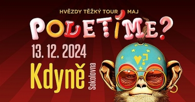 Poletíme? - Hvězdy těžký tour 2024 - Kdyně