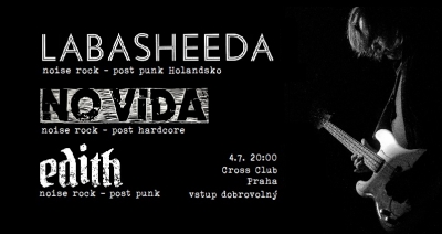 NOISE ROCK FEVER: Labasheeda (NL) + No vida + Edith