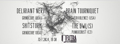 Deliriant Nerve, Brain Tourniquet, Shitstorm, The Owl(s) - Orlová 2024