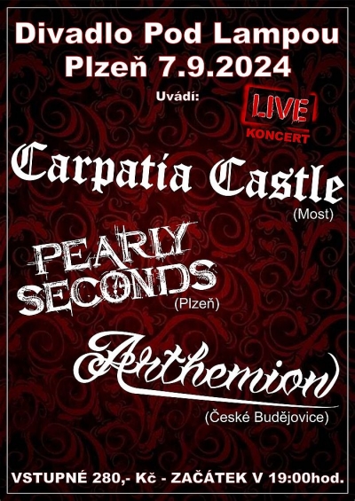 Carpatia Castle, Pearly Seconds, Arthemion - Plzeň 2024