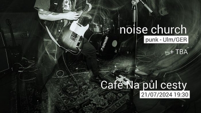 Noise Church (DE) - Praha 2024