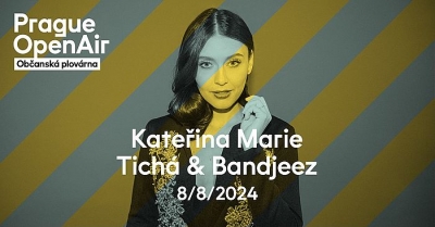 Prague Open Air 2024 - Kateřina Marie Tichá & Bandjeez