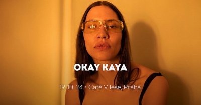 Okay Kaya - Praha 2024