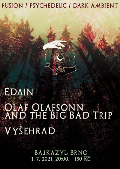 Fusion / Psychedelic / Dark Ambient: Edain / OOBBT / Vyšehrad in Bajkazyl