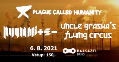 Plague Called Humanity - Nuummite - Uncle Grasha's Flying Circus (Brno)