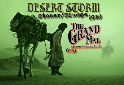 (ZRUŠENO) Desert Storm [GB], Grand Mal [GB] & support