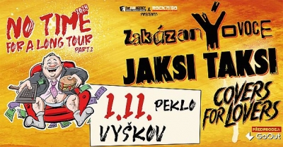 Jaksi Taksi & zakázanÝovoce - No Time For a Long tour 2024 part 2 - Vyškov