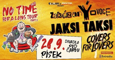 Jaksi Taksi & zakázanÝovoce - No Time For a Long tour 2024 part 2 - Písek