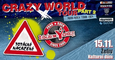 Totální nasazení & zakázanÝovoce - Crazy World Tour 2024 - Želiv