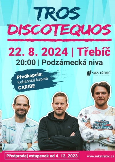 Tros Discotequos - Třebíč 2024