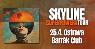 Skyline - Superpowers Tour 2025 - Ostrava