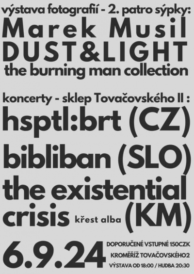 DasLiga season opening: hsptl:brt / bibliban / the existential crisis / Dust&Light@Marek Musil Photo