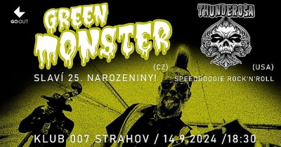 GREEN MONSTER (cz) & THUNDEROSA (us) - Praha 2024