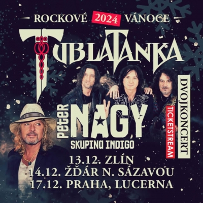 Tublatanka + Peter Nagy & Indigo - Rockové Vánoce 2024 - Zlín