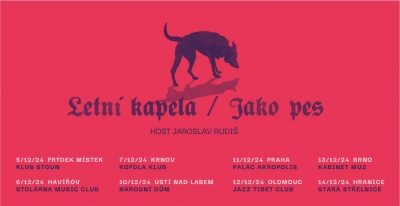 Letní kapela - Jako pes tour 2024 - Brno