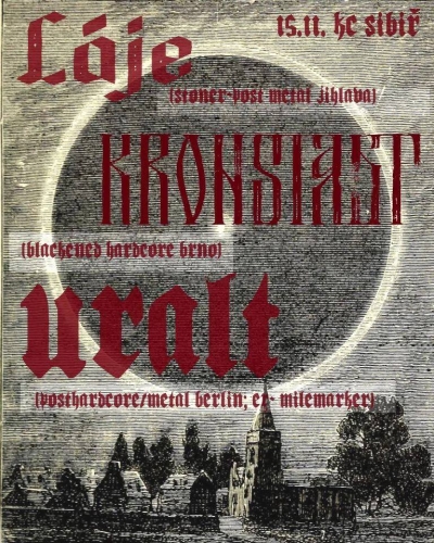 Kronstadt & Uralt (Berlin) & Láje - Brno 2024