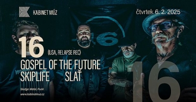 -(16)- (USA, Relapse) + Gospel Of The Future + Skiplife + Slať - Brno 2024