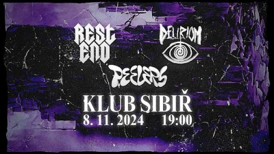 Delirium, Rest End, Peelers - Brno 2024