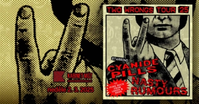 CYANIDE PILLS & NASTY RUMOURS - Two Wrongs Tour '25 - Brno