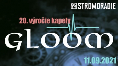 20. výročie kapely Gloom + Orkrist & Alter Ego