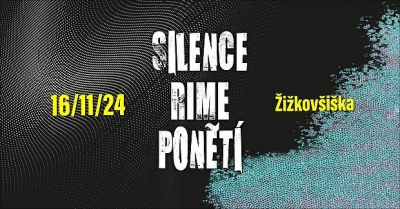 Silence / RIME / Ponětí - Praha 2024