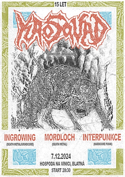 KAOSQUAD 15 LET + INGROWING, INTERPUNKCE, MORDLOCH