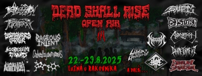 DEAD SHALL RISE open air 2025 (vol.3)