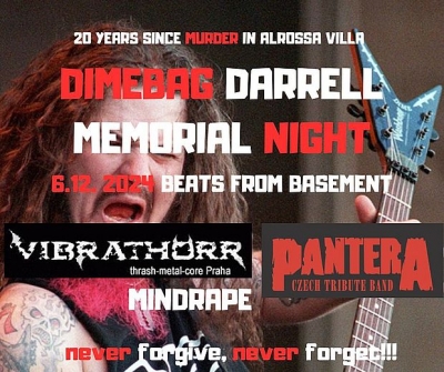 DIMEBAG DARRELL MEMORIAL: 20 YEARS GONE (PANTERA CZECH, VIBRATHÖRR, MINDRAPE)