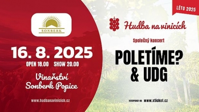 Hudba na vinicích 2025 - Popice - Poletíme? a UDG