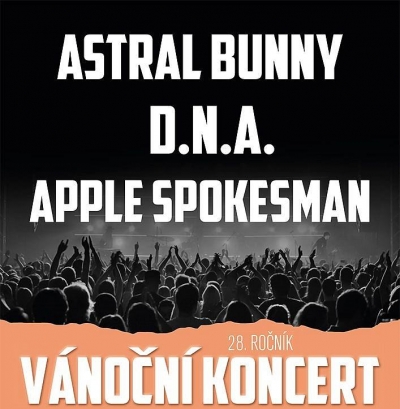 Vánoční koncert - Astral Bunny, D.N.A, Apple Spokesmann