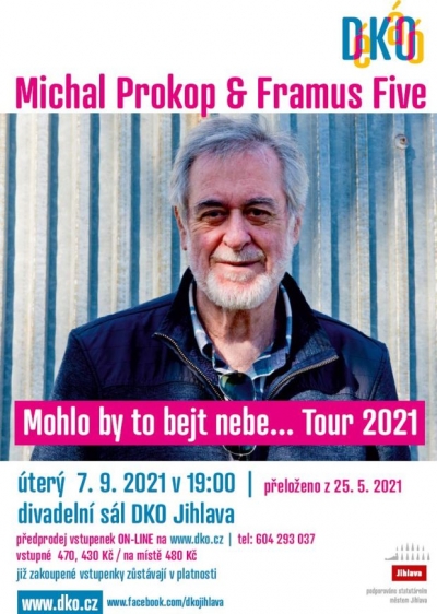 Michal Prokop a Framus Five - Mohlo by to bejt nebe... Tour 2021 - Jihlava