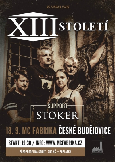 XIII. STOLETÍ + support v Českých Budějovicích