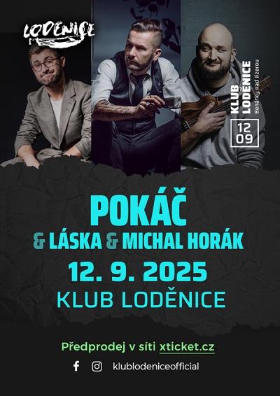 Pokáč + Láska + Michal Horák - Benátky nad Jizerou 2025