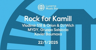 Rock for Kamill: Vladimir 518 & Orion & DJ Wich, MYDY, Gruppo Salsiccia, Xavier Baumaxa