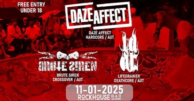 DAZE AFFECT (AUT) + LIFEDRAINER (AUT) + BRUTE SIREN (AUT) - Salzburg 2025