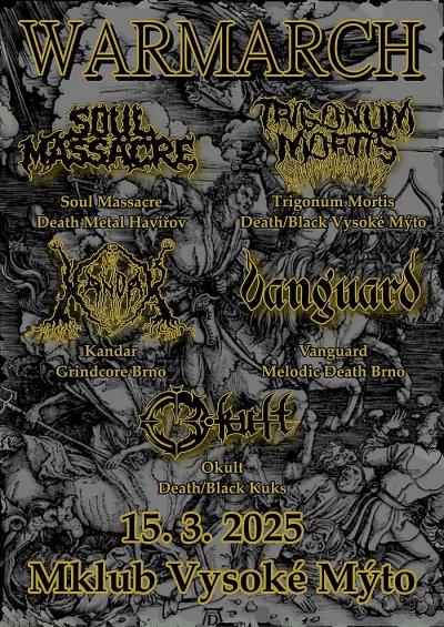 WARMARCH - SOUL MASSACRE | VANGUARD | TRIGONUM MORTIS | KANDAR | OKULT - Vysoké Mýto 2025