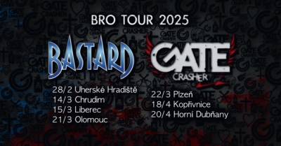 Gate Crasher & Bastard - BRO TOUR 2025 - Liberec