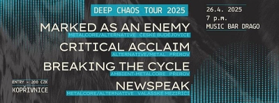 Critical Acclaim & Breaking The Cycle - Deep chaos tour 2025 - Kopřivnice