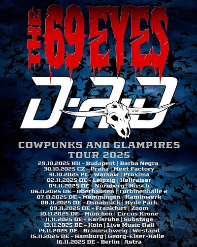 THE 69 EYES & D-A-D - COWPUNKS AND GLAMPIRES TOUR 2025 - Mnichov THE 69 EYES & D-A-D - COWPUNKS AND GLAMPIRES TOUR 2025 - Mnichov