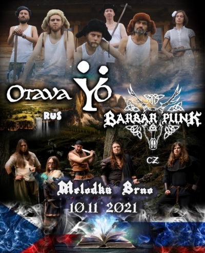 Otava Yo - Brno - Poprvé v ČR / Barbar Punk support