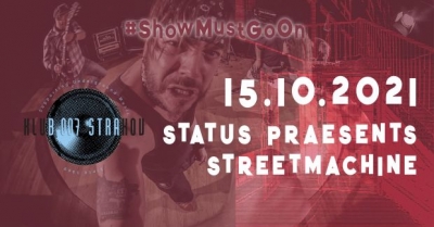 Status Praesents + Streetmachine - Show Must Go On!