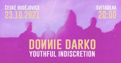 DONNIE DARKO / YOUTHFUL INDISCRETION - České Budějovice